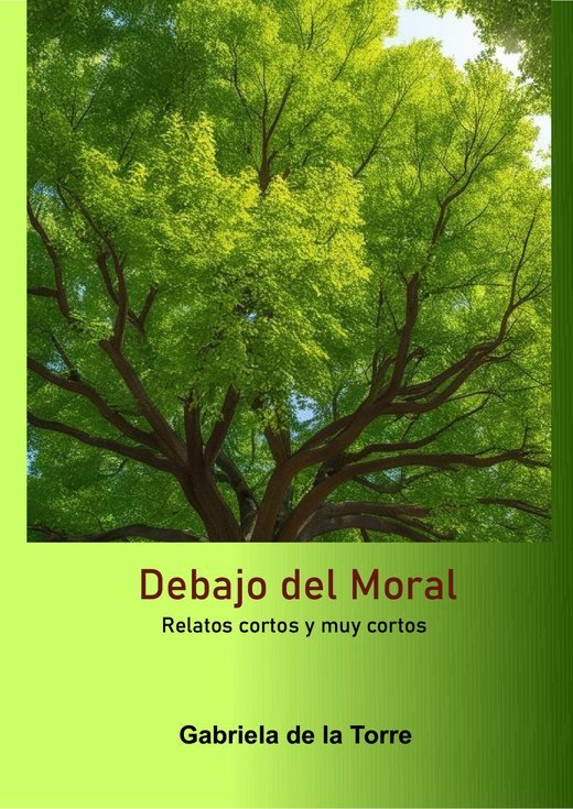 Portada de Debajo del moral, de Gabriela de la Torre